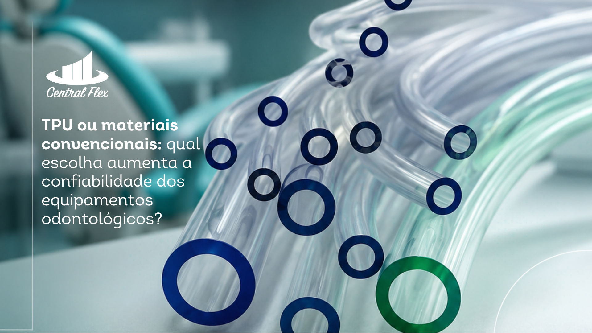 TPU para equipamentos odontológicos